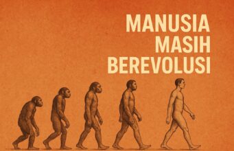 Manusia Masih Berevolusi
